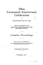 Cover of: Ohio Centennial Anniversary Celebration at Chillicothe, May 20-21, 1903 ...