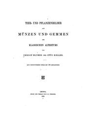 Cover of: Tier- und Pflanzenbilder auf Münzen und Gemmen des klassischen Altertums by Friedrich Imhoof -Blumer, Otto Keller