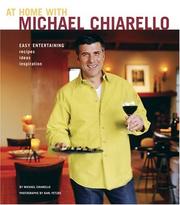 Cover of: At Home with Michael Chiarello: Easy Entertaining