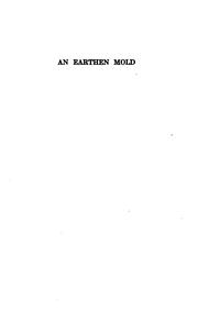 Cover of: An Earthen Mold: The Evolution of a Girl by Richard G. Badger (Firm), Edward Powhatan Buford, Copp Clark Company, Gorham Press