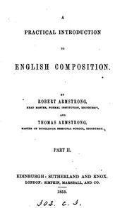 Cover of: A practical introduction to English composition, by R. (and T.) Armstrong. [With] Key