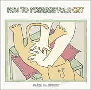 Cover of: How to Massage Your Cat