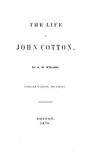 Cover of: The life of John Cotton