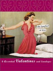 Cover of: She Laughed at Love Valentines by Anne Taintor