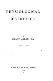 Cover of: Physiological Aesthetics by Grant Allen