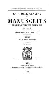 Cover of: Catalogue général des manuscrits des bibliothèques publiques de France