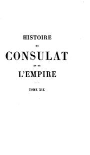 Cover of: Histoire du consulat et de l'empire by Adolphe Thiers