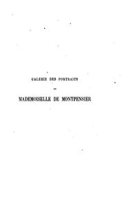 Cover of: Galerie des portraits de Mademoiselle de Montpensier recueil des portraits ...