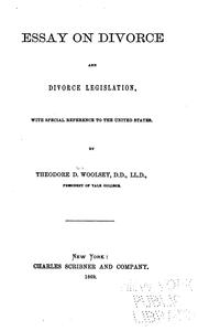 Cover of: Essay on Divorce and Divorce Legislation, with Special Reference to the United States
