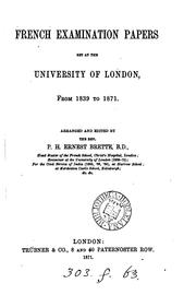 Cover of: French examination papers ... from 1839 to 1871, arranged and ed. by P.H.E. Brette