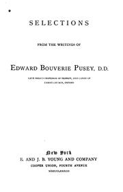Selections from the Writings of Edward Bouverie Pusey by Edward Bouverie Pusey