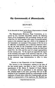 Annual Report of the Minimum Wage Commission of Massachusetts by Minimum Wage Commission , Massachusetts , Herman La Rue Brown , Robert Edgar Bisbee , Edwin N. Bartlett , Charles Frederick Dutch