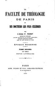 Cover of: La faculté de théologie de Paris et ses docteurs les plus célèbres ...: Époque moderne ...