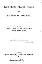 Cover of: Letters from Rome to friends in England by John William Burgon