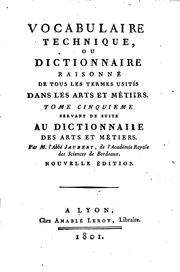 Cover of: Dictionnaire raisonné universel des arts et métiers: contenant l'histoire, la description, la ...