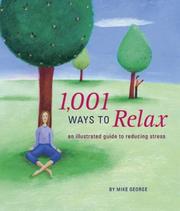 Cover of: 1,001 Ways to Relax | Mike George