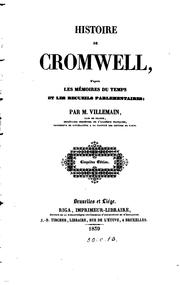 Cover of: Histoire de Cromwell: d'après les mémoires du temps et les recueils ... by Abel-François Villemain