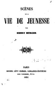 Cover of: Scènes de la vie de jeunesse by Henri Murger, Henri Murger