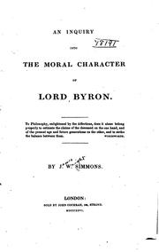 Cover of: An Inquiry Into the Moral Character of Lord Byron by James Wright Simmons