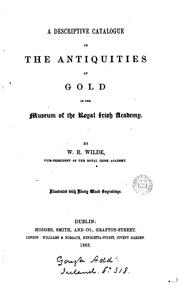 Cover of: A Descriptive Catalogue of the Antiquities of Gold in the Museum of the ...