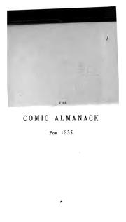 Cover of: The Comic Almanack: An Ephemeris in Jest and Earnest, Containing Merry Tales, Humorous Poetry ...