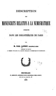 Cover of: Description des manuscrits relatifs à la numismatique conservés dans les ...
