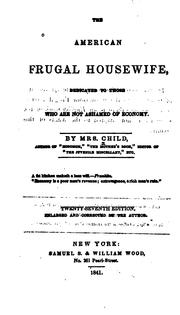 Cover of: The American Frugal Housewife: Dedicated to Those who are Not Ashamed of Economy by l. maria child