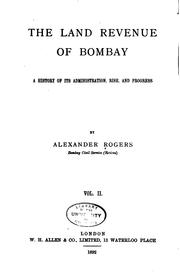 Cover of: The Land Revenue of Bombay by Alexander Rogers