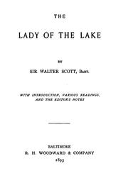 The lady of the lake: With Introduction, Various Readings, and the Editor's .. by Sir Walter Scott