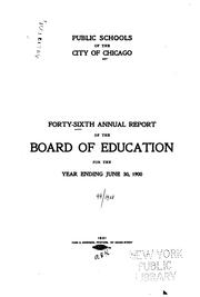 Cover of: Annual Report of the Superintendent of Schools by Chicago (Ill.). Dept . of Education, Board of Education , Greensburg (Pa .). Board of Education , Greensburg (Pa.)