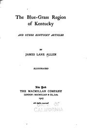 Cover of: The Blue-grass Region of Kentucky: And Other Kentucky Articles