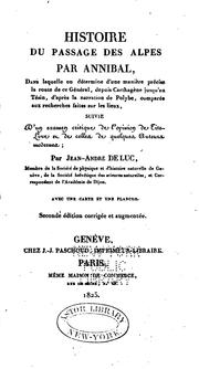 Histoire du passage des Alpes par Annibal by Jean André de Luc