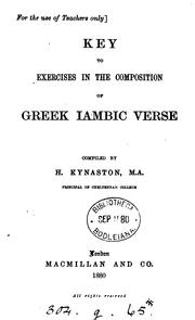 Cover of: Exercises in the composition of Greek iambic verse. [With] Key by Herbert Kynaston