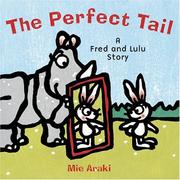 Cover of: Perfect tail: a Fred and Lulu story