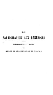 Cover of: La participation aux bénéfices: contribution à l'étude des modes de rémunération du travail