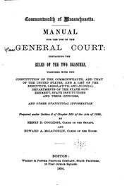 Cover of: A Manual for the Use of the General Court by Massachusetts. General Court., George Augustus Marden, Edward A . McLaughlin, George T . Sleeper, William Stevens Robinson, Henry D. Coolidge, William Stowe, Charles Henry Taylor