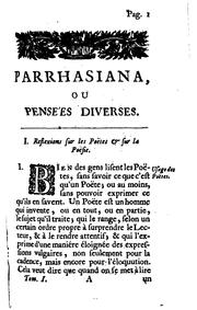 Cover of: Parrhasiana ou Pensées diverses sur des matiéres de critique, d'histoire, de morale et de ...