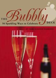 Cover of: The Bubbly Deck: 50 Sparkling Ways to Celebrate (Delicious Treats)