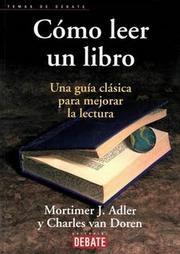 Cover of: Cómo leer un libro by Mortimer J. Adler