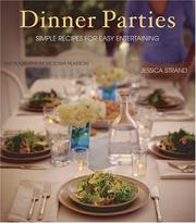 Cover of: Dinner Parties: Simple Recipes for Easy Entertaining