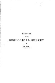 Memoirs of the Geological Survey of India by Geological Survey of India