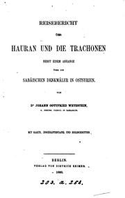 Cover of: Reisebericht über Hauran und die Trachonen nebst einem Anhange über die sabaïschen Denkmäler in ...