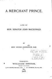 Cover of: A Merchant Prince: Life of Hon. Senator John Macdonald by Hugh Johnston