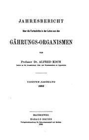 Cover of: Jahresbericht über die Fortschritte in der Lehre von den Gährungs-organismen by Alfred Koch