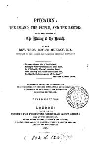 Cover of: Pitcairn: The Island, the People, and the Pastor : with a Short Account of ... by T. B. Murray, Society for Promoting Christian Knowledge (Great Britain ). Committee of General Literature and Education , Society for Promoting Christian Knowledge (Great Britain)