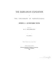 Cover of: The Babylonian Expedition of the University of Pennsylvania: Series A, Cuneiform Texts by University of Pennsylvania Dept. of archaeology, University of Pennsylvania Babylonian expedition , Hermann Vollrat Hilprecht