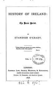 Cover of: History of Ireland: the heroic period by Standish James O 'Grady