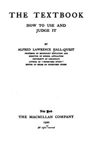 Cover of: The Textbook: How to Use and Judge it by Alfred Lawrence Hall -Quest