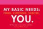 Cover of: My Basic Needs: Food, Clothing, Shelter, You