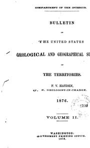 Cover of: BULLETIN OF THE UNITED STATES GEOLOGICAL AND GEOGRAPHICAL SURVEY by F.V. HAYDEN